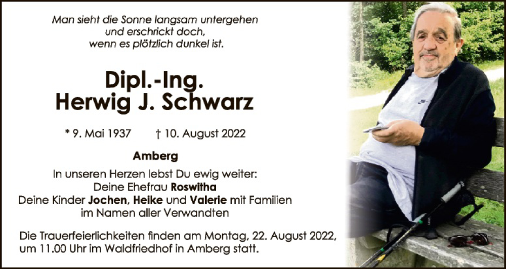  Traueranzeige für Herwig J. Schwarz vom 17.08.2022 aus Hauptausgabe Amberg