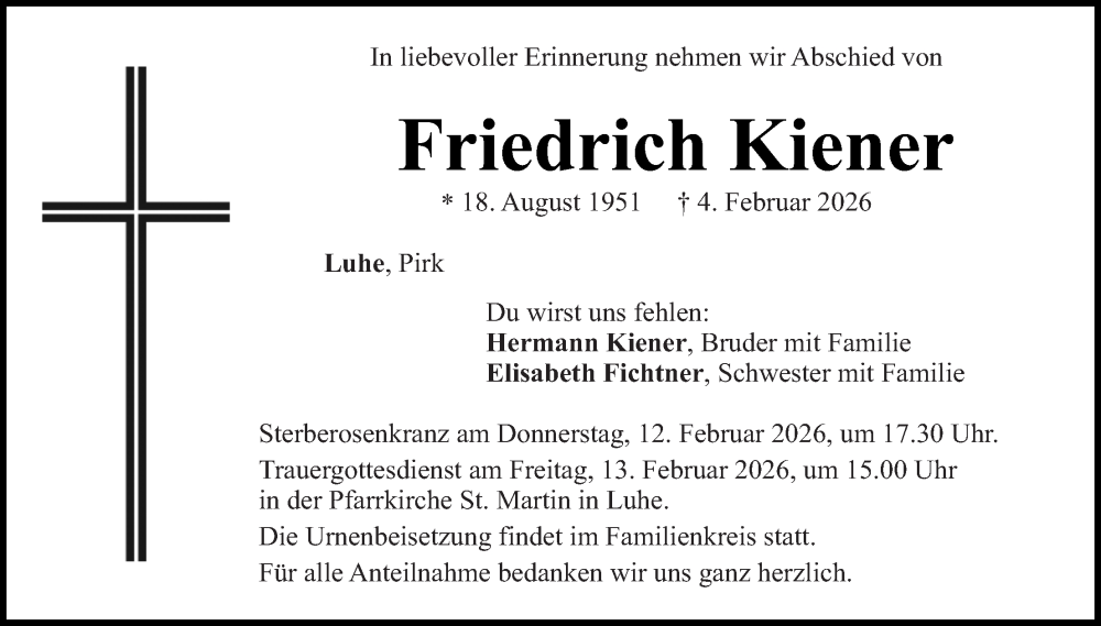  Traueranzeige für Friedrich Kiener vom 10.02.2026 aus Hauptausgabe Weiden