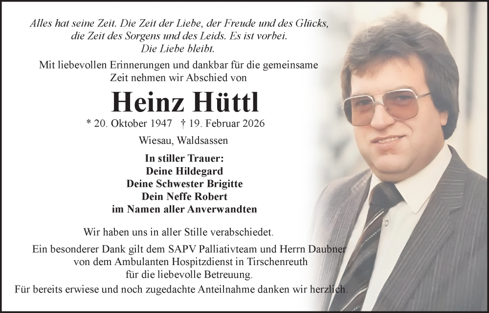  Traueranzeige für Heinz Hüttl vom 28.02.2026 aus Tirschenreuth + Eschenbach - Kemnath - Erbendorf
