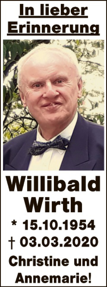  Traueranzeige für Willibald Wirth vom 03.03.2025 aus Gesamtausgabe