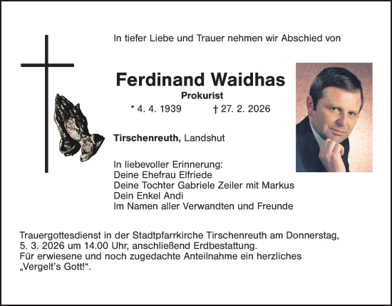 Traueranzeige von Ferdinand Waidhas von Tirschenreuth + Eschenbach - Kemnath - Erbendorf